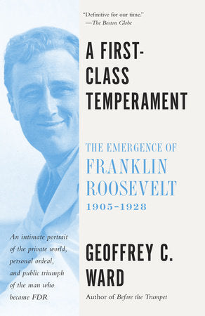 A First-Class Temperament Paperback by Geoffrey C. Ward