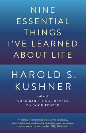 Nine Essential Things I've Learned About Life Paperback by Harold S. Kushner