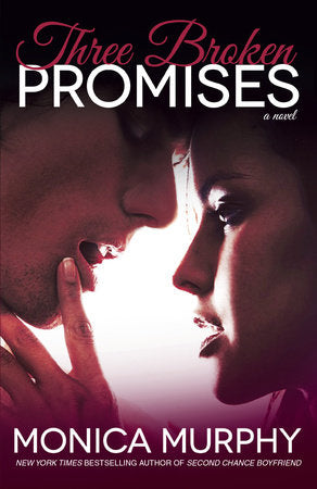 Three Broken Promises TR by Monica Murphy