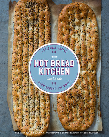 The Hot Bread Kitchen Cookbook Hardcover by Jessamyn Waldman Rodriguez with Julia Turshen
