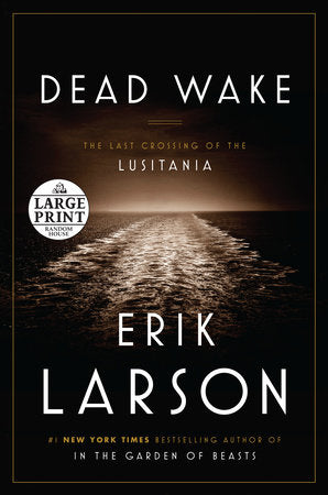 Dead Wake Paperback by Erik Larson