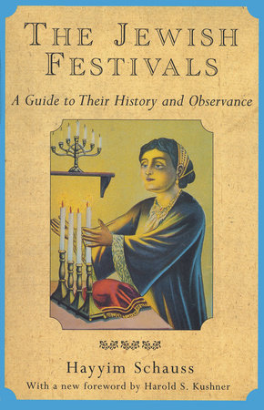 The Jewish Festivals Paperback by Hayyim Schauss