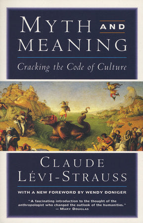 Myth and Meaning Paperback by Claude Levi-Strauss