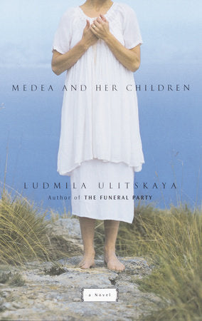 Medea and Her Children Paperback by Ludmila Ulitskaya