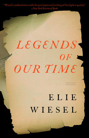 Legends of Our Time Paperback by Elie Wiesel