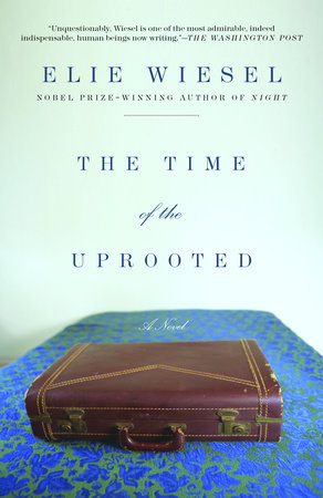 The Time of the Uprooted Paperback by Elie Wiesel