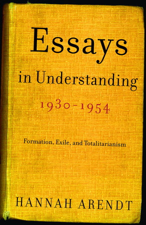 Essays in Understanding, 1930-1954 Paperback by Hannah Arendt