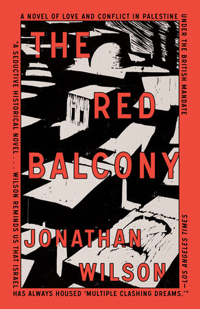 The Red Balcony Paperback by Jonathan Wilson