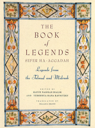 The Book of Legends/Sefer Ha-Aggadah Hardcover by H.N. Bialik and Y.H. Rawnitzky