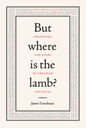 But Where Is the Lamb? Hardcover by James Goodman