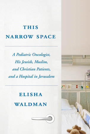This Narrow Space Hardcover by Elisha Waldman