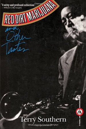 Red-Dirt Marijuana and Other Tastes Paperback by Terry Southern