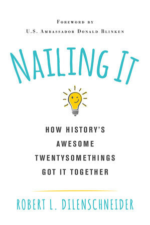 Nailing It Paperback by Robert L. Dilenschneider