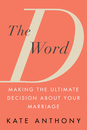The D Word Paperback by Kate Anthony