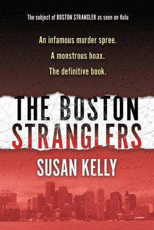 The Boston Stranglers Paperback by Susan Kelly