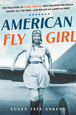 American Flygirl Paperback by Susan Tate Ankeny