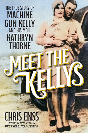 Meet the Kellys Hardcover by Chris Enss