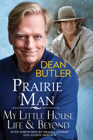 Prairie Man Hardcover by Dean Butler