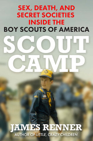 Scout Camp Hardcover by James Renner