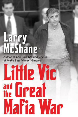 Little Vic and the Great Mafia War Hardcover by Larry McShane