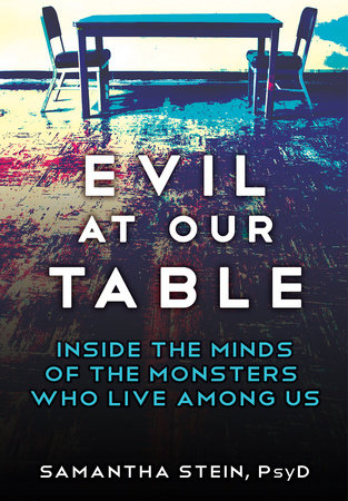 Evil at Our Table Hardcover by Samantha Stein