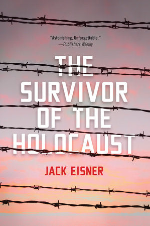 The Survivor of the Holocaust Hardcover by Jack Eisner