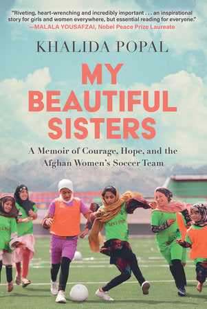 My Beautiful Sisters Hardcover by Khalida Popal