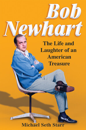Bob Newhart Hardcover by Michael Seth Starr