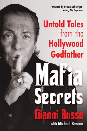 Mafia Secrets Hardcover by Gianni Russo; Michael Benson