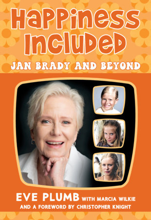 Happiness Included Hardcover by Eve Plumb