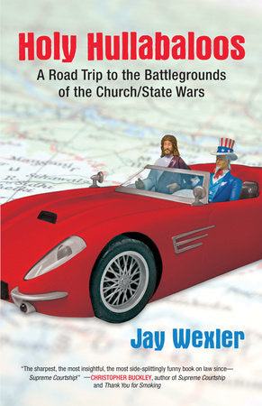 Holy Hullabaloos Paperback by Jay Wexler