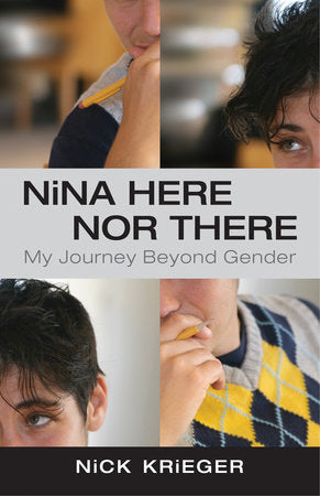 Nina Here Nor There Paperback by Nick Krieger