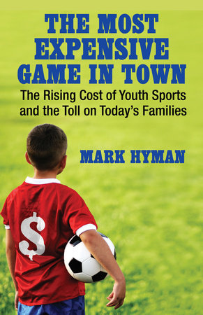 The Most Expensive Game in Town Paperback by Mark Hyman