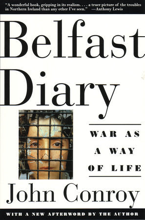 Belfast Diary Paperback by John Conroy