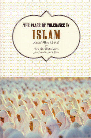 The Place of Tolerance in Islam Paperback by Khaled Abou El Fadl