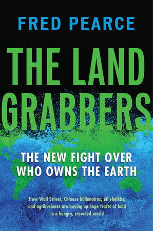 The Land Grabbers Paperback by Fred Pearce