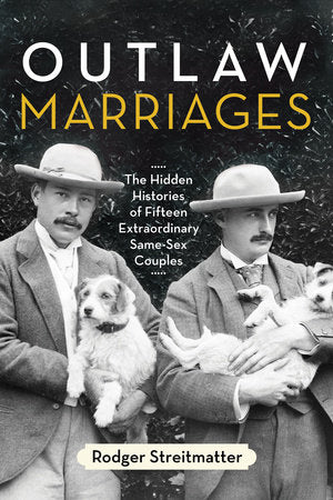 Outlaw Marriages Paperback by Rodger Streitmatter