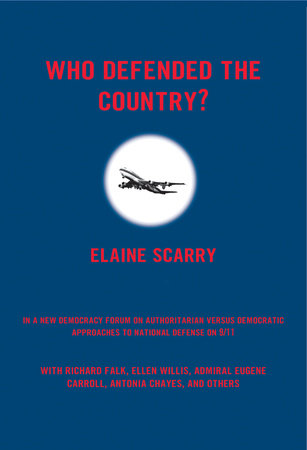 Who Defended The Country? Paperback by Elaine Scarry