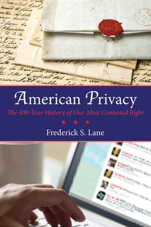 American Privacy Paperback by Frederick S. Lane