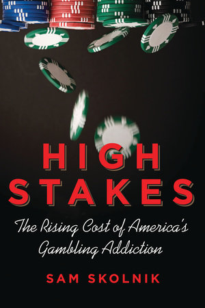 High Stakes Paperback by Sam Skolnik