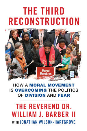 The Third Reconstruction Paperback by The Reverend Dr. William J. Barber II