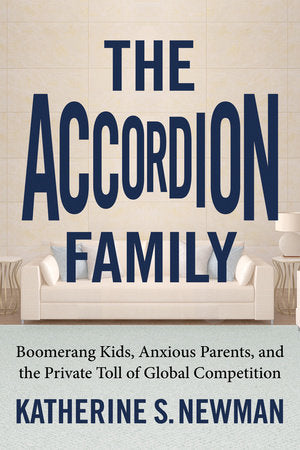 The Accordion Family Paperback by Katherine Newman