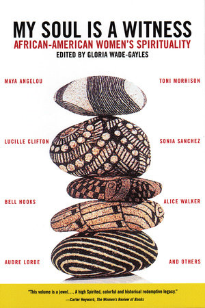 My Soul is A Witness Paperback by Gloria Wade-Gayles