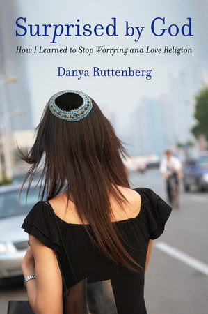 Surprised by God Paperback by Danya Ruttenberg