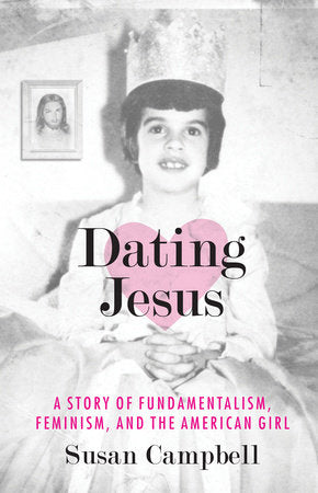 Dating Jesus Paperback by Susan Campbell