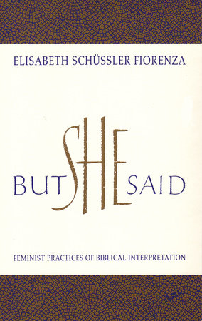 But She Said Paperback by Elisabeth Schussler Fiorenza