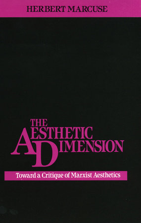 The Aesthetic Dimension Paperback by Herbert Marcuse