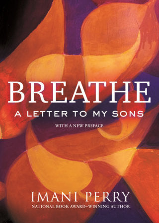Breathe Paperback by Imani Perry