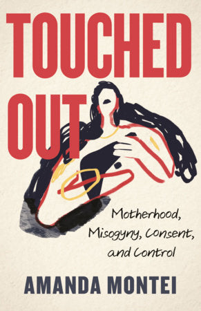 Touched Out Paperback by Amanda Montei