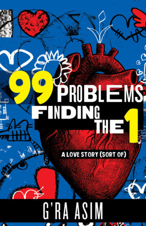 99 Problems Finding the 1 Paperback by G'Ra Asim
